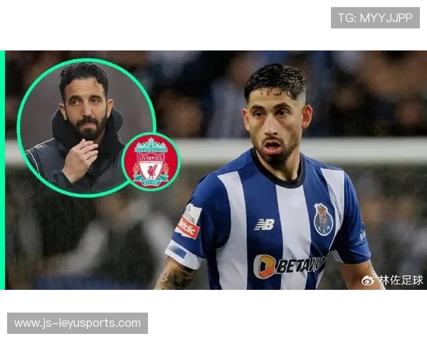 波尔图瞄准边路引援：短期内提升战斗力的关键所在